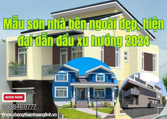 Mẫu sơn nhà bên ngoài đẹp, hiện đại dẫn đầu xu hướng 2024